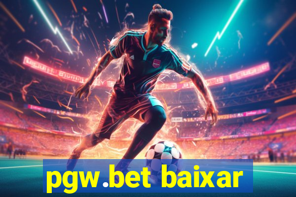 pgw.bet baixar